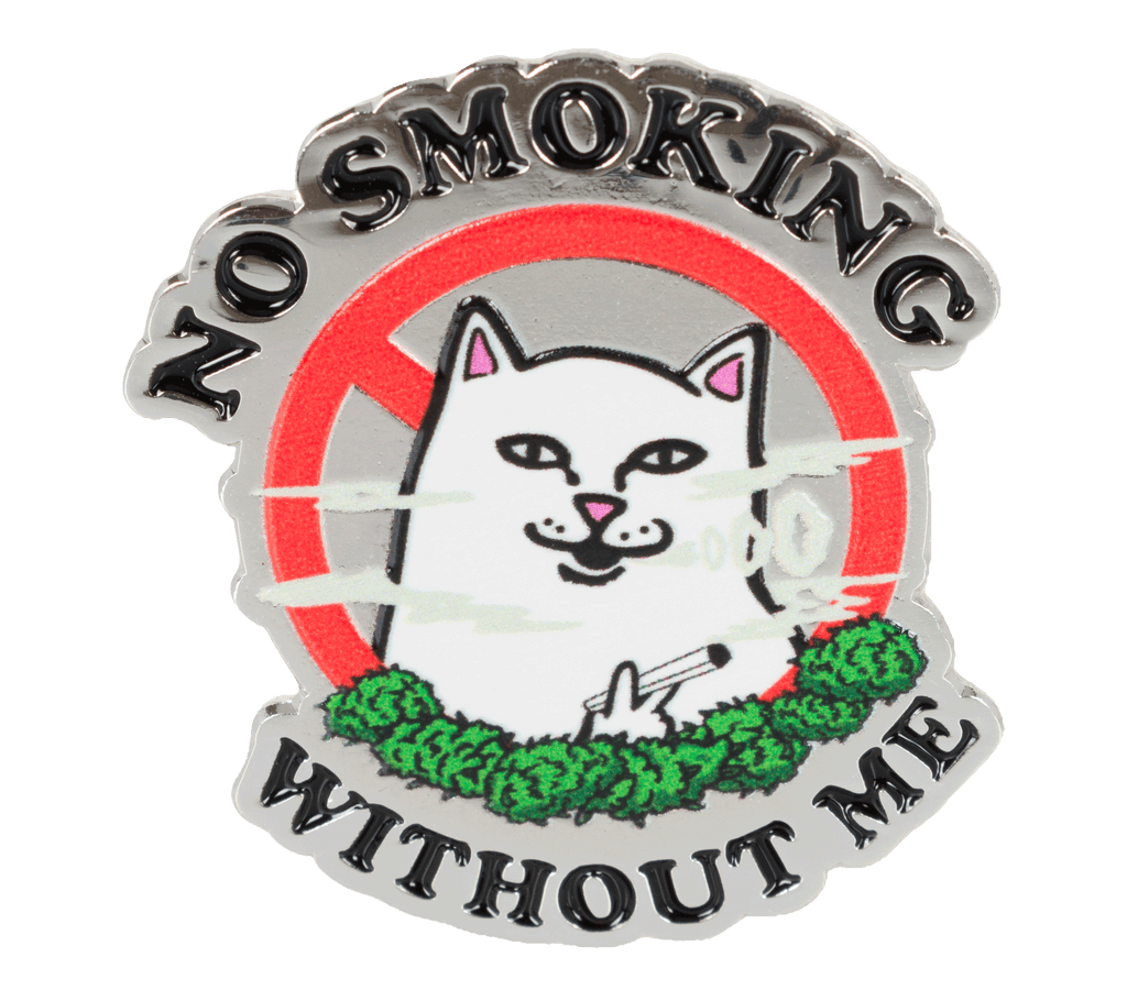 RIPNDIP No Smoking Pin