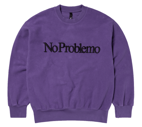 No Problemo Reverse Fleece Sweatshirt