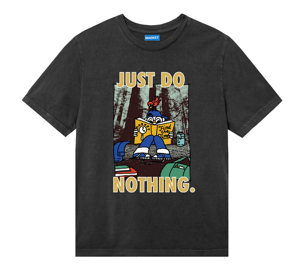 Market Just Do Nothing T-Shirt